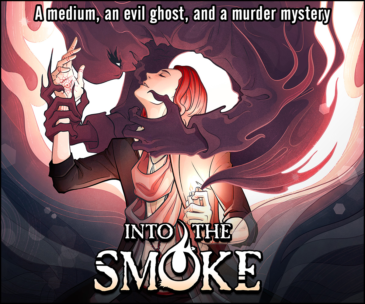 An androgynous young man with shoulder-length red hair and tattooed hands uses a lighter to summon a dark, smoky ghost, who caresses the man while inhaling his breath. Swirls and patterns surround them in the shape of a flame. Title: Into the Smoke. Tagline: A medium, an evil ghost, and a murder mystery.