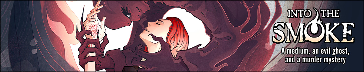 An androgynous young man with shoulder-length red hair and tattooed hands appears below a dark, smoky ghost, who caresses the man while inhaling his breath. Swirls and patterns surround them. Title: Into the Smoke. Tagline: A medium, an evil ghost, and a murder mystery.