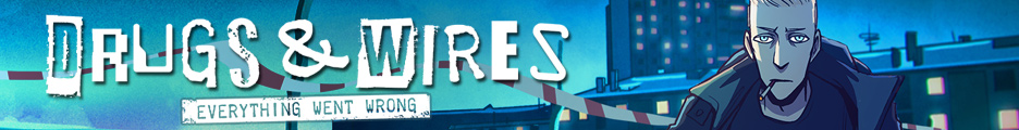 Webcomic Banner: Drugs & Wires