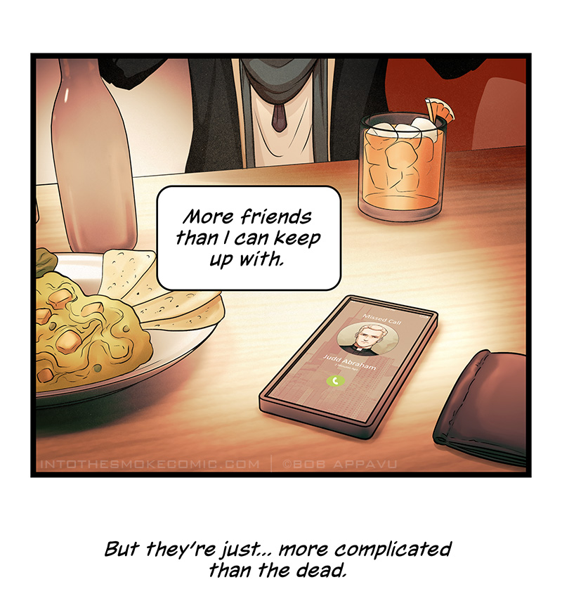 “More friends than I can keep up with.” A view of his neglected phone on the table shows a missed call from Judd Abraham, a man with white-blond hair wearing a black shirt and Roman collar.