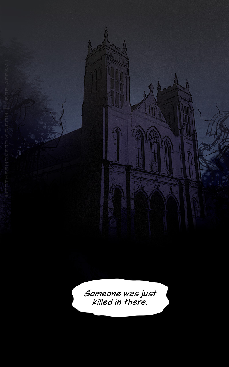 Towering before him is the building across across the street. It’s a cathedral. He narrates, “Someone was just killed in there.”