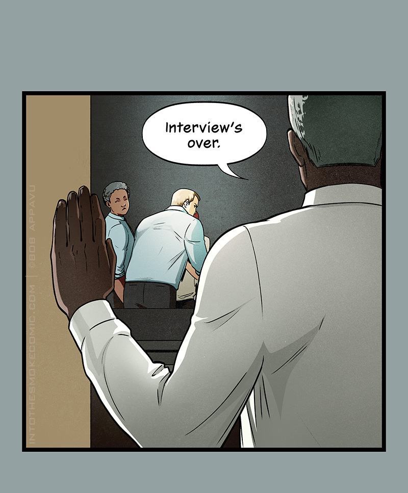 A dark-skinned man with gray hair and a white shirt appears at the interrogation room door, getting the attention of Detectives Marsh and Williams. He says, “Interview’s over.”