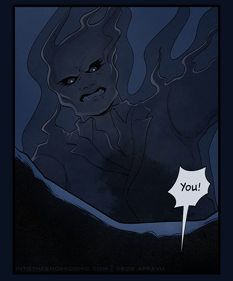 A view shows the smoky ghost from the church scowling as he pushes down on the pillow. From off-page, Blaze cries, “You!”