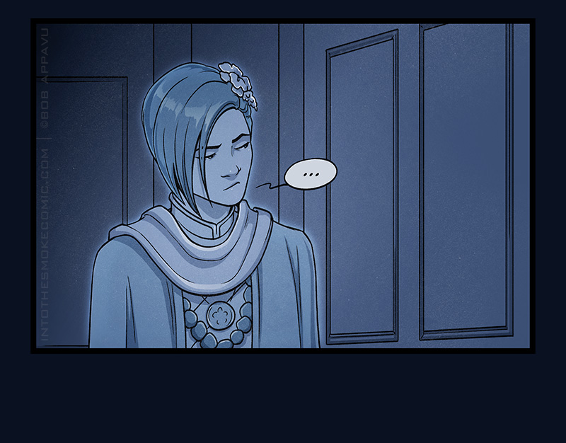 Evie looks skeptically over her shoulder and says nothing as she turns away from the door.