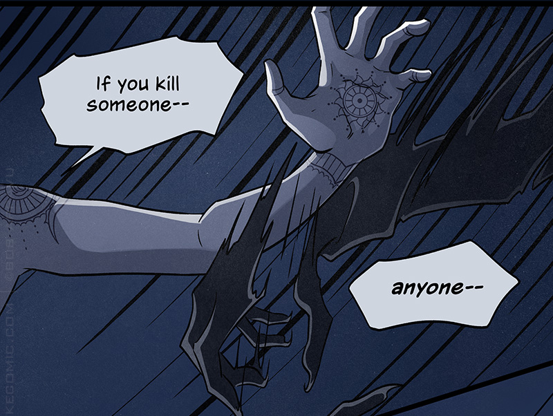 The ghost tries to grab Blaze, but Blaze’s arm passes through the palm of his hand. Blaze says, “If you kill someone—anyone—”