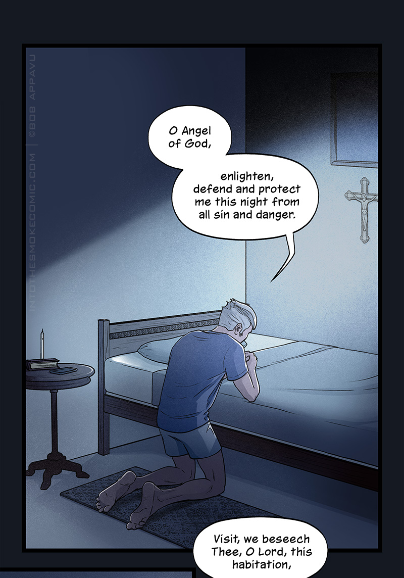 In an austere, moonlit bedroom with a crucifix on the wall, Judd kneels beside his simple twin bed, his hands clasped in prayer. His head bowed, he says, “O Angel of God, enlighten, defend and protect me this night from all sin and danger.”