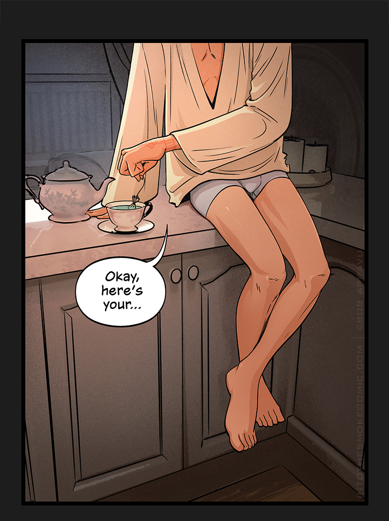 In his nightshirt and trunks, Blaze sits on the edge of his kitchen counter while steeping a cup of glowing sage tea. He begins to say, “Okay, here’s your…”