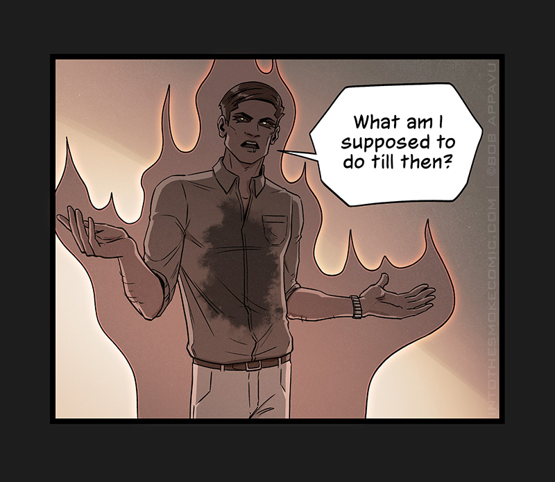 Throwing up his hands in frustration, Alastor asks, “What am I supposed to do till then?”