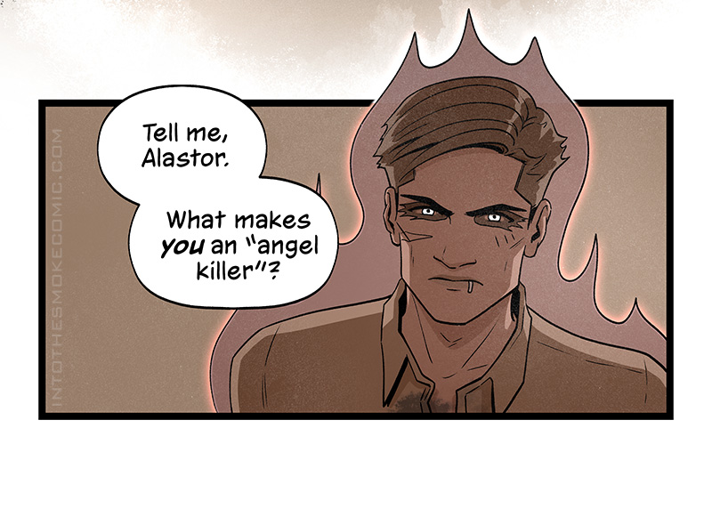 As Alastor glares at her, Evie asks, “Tell me, Alastor. What makes you an “angel killer”?