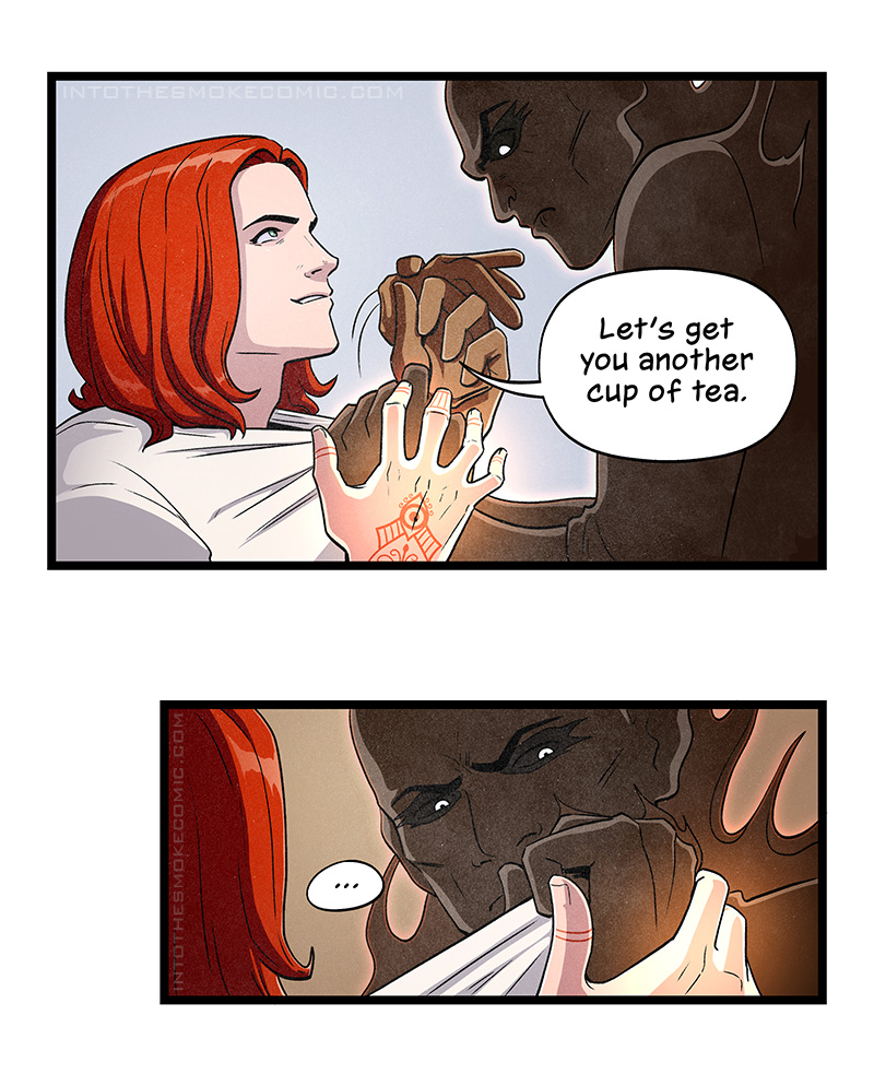 Blaze whips off his right glove, wrapping his bare, glowing hand around Alastor’s fist, which is still gripping his shirt. With a challenging smirk, Blaze says, “Let’s get you another cup of tea.”

Alastor’s eyebrows furrow as he stares silently at Blaze’s glowing hand on his.