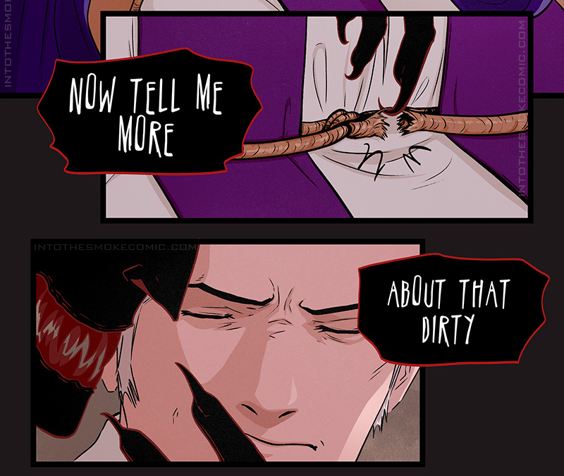 As the demon’s claw shreds through the fibers of the cincture, then leans close into Judd’s grimacing face, it says, “Now tell me more… about that dirty…”