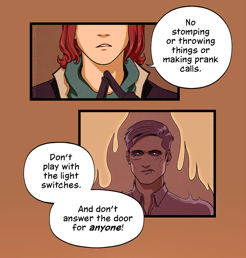 As Blaze checks off items on his fingers, Alastor listens with a skeptical expression. Blaze says, “No stomping or throwing things or making prank calls. Don’t play with the light switches. And don’t answer the door for anyone!”