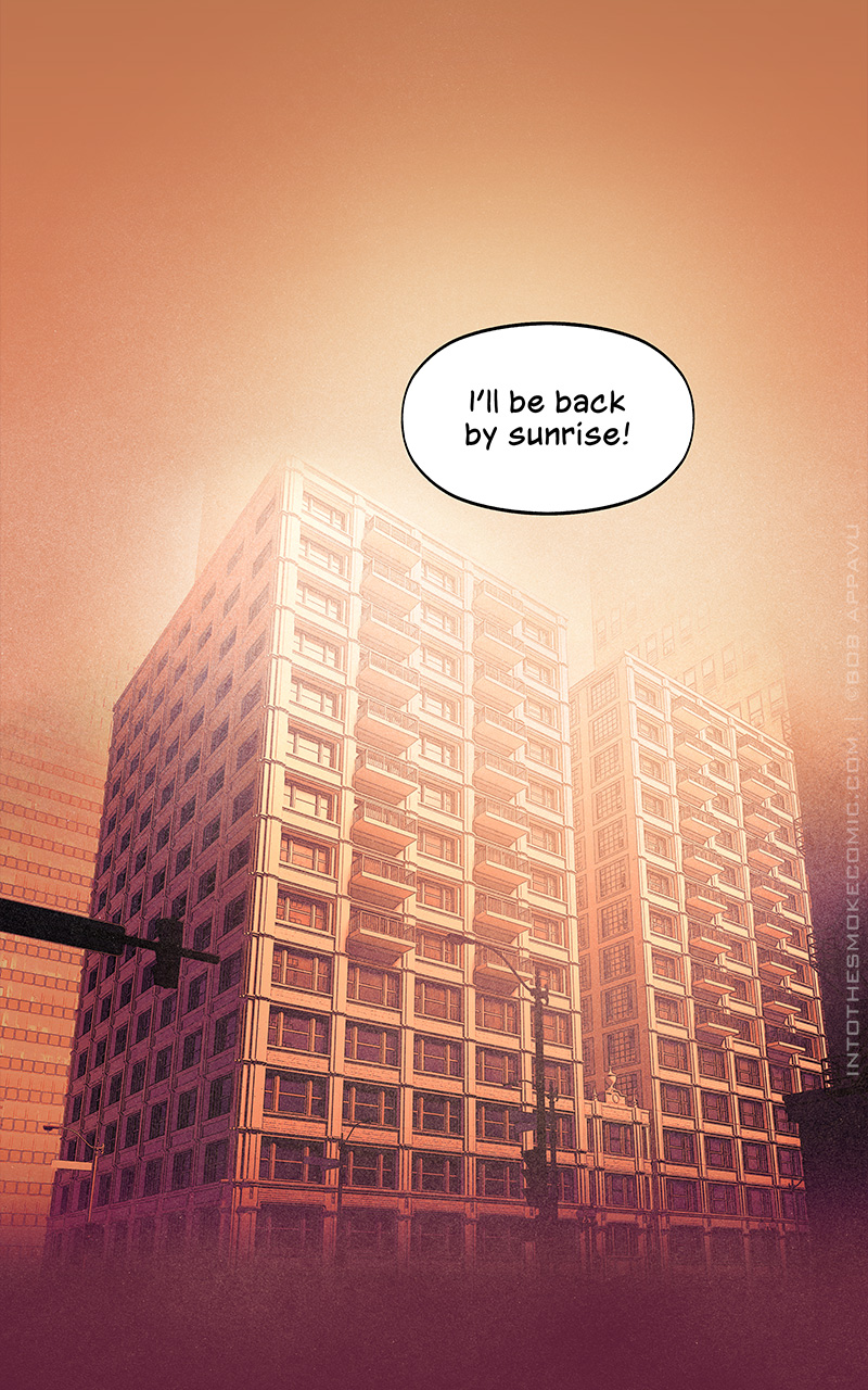 An exterior view shows Blaze’s historic mid-rise apartment building at sunset. He says, “I’ll be back by sunrise!”