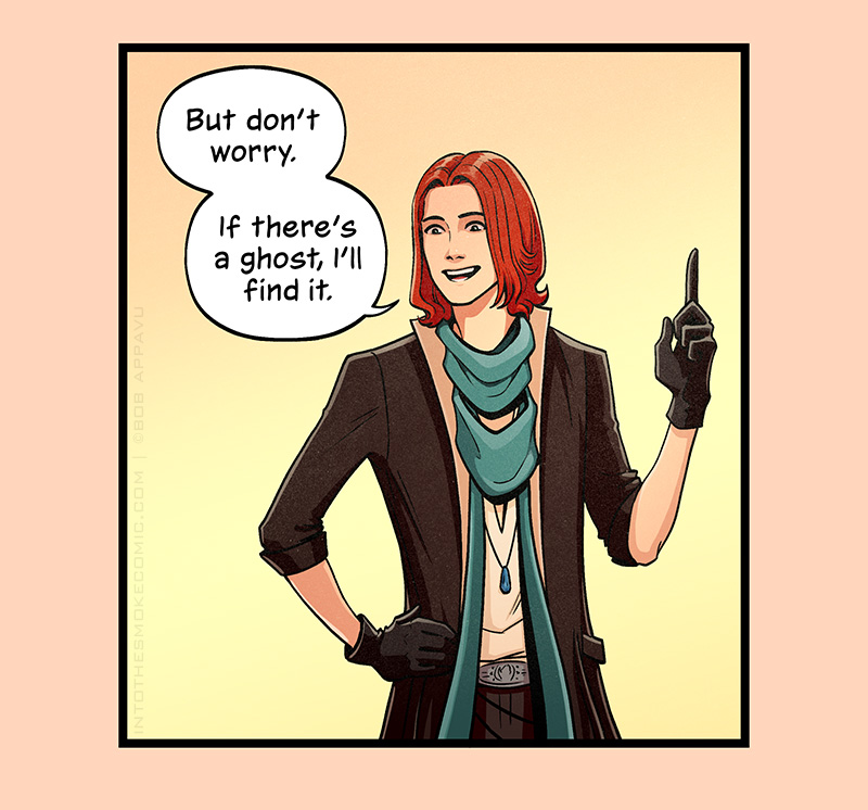 With a hand on his hip and a finger in the air, Blaze confidently says, “But don’t worry. If there’s a ghost, I’ll find it.”