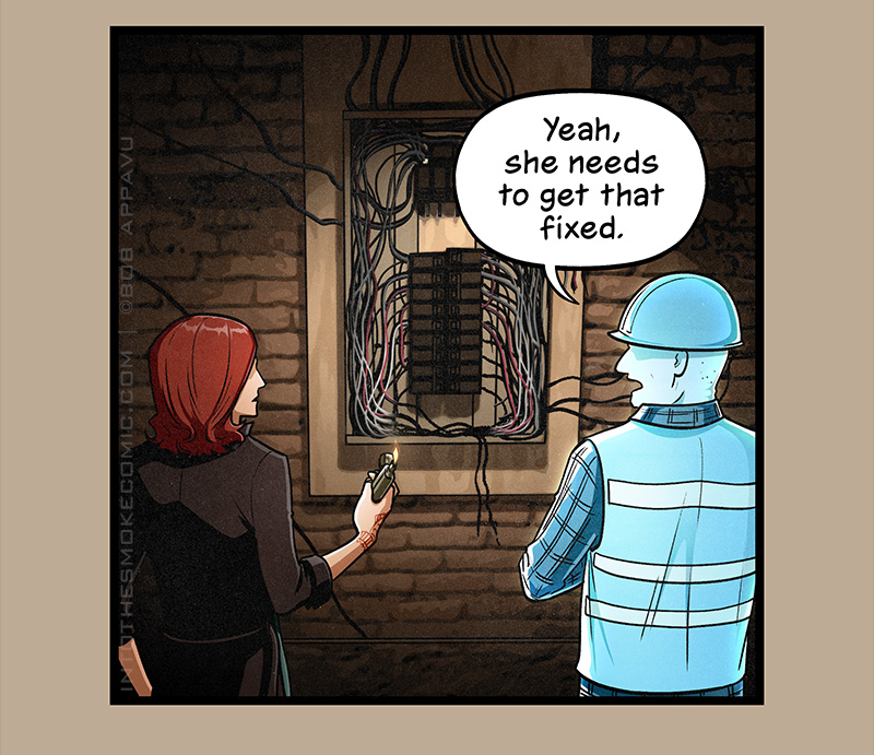 In the basement, the ghost stands at the electrical panel and says to Blaze, “Yeah, she needs to get that fixed.”