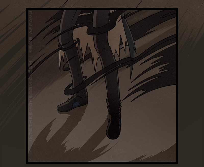 Inky black swirling tendrils swoop in from behind him, wrapping around his legs.