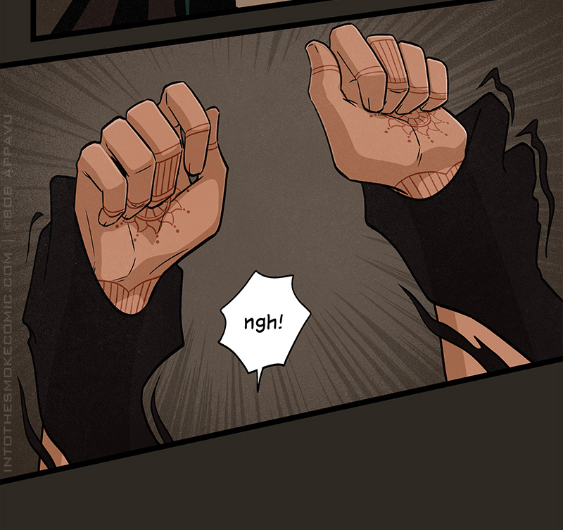 The swirls close firmly around his wrists, morphing into the clear shape of human hands.